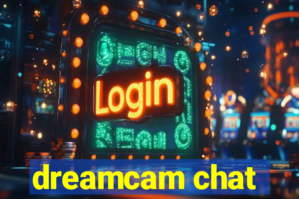 dreamcam chat